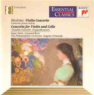 Brahms / Isaac Stern, Leonard Rose, The Philadelphia Orchestra, Eugene Orm ...