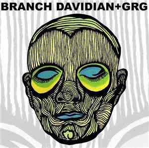 Branch Davidian + GRG - Branch Davidian/GRG