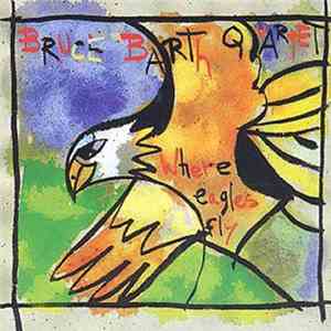 Bruce Barth Quartet - Where Eagles Fly