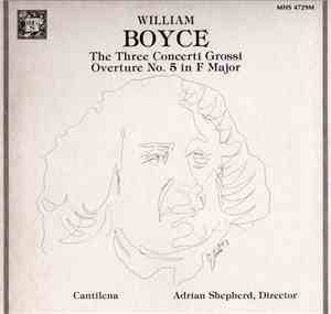 Cantilena Director Adrian Shepherd - William Boyce - The Three Concerti Gro ...