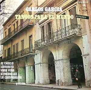 Carlos García Y Su Gran Orquesta Típica - Tango Par El Mundo