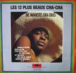 Chakachas, The / Alex Scorier - Les 12 Plus Beaux Cha-Cha