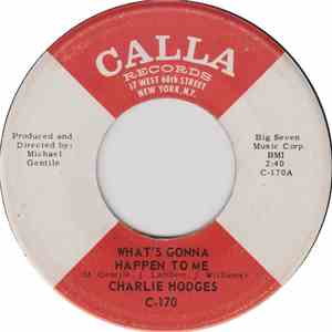 Charlie Hodges - What's Gonna Happen To Me / Let's Do It Again