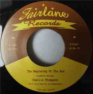 Charlie Thompson - The Automobile Song / The Beginning Of The End