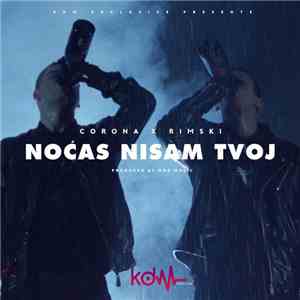 Corona  x Rimski - Noćas Nisam Tvoj