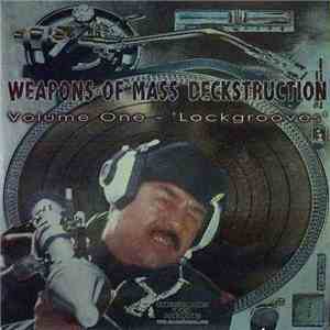 DJ Junk - Weapons Of Mass Deckstruction Volume One: Lockgrooves