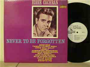 Eddie Cochran - Never To Be Forgotten