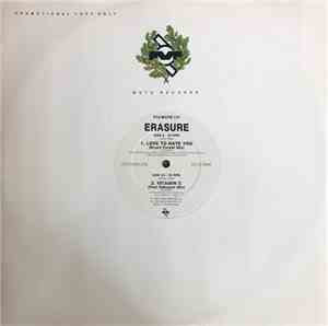 Erasure - Love To Hate You