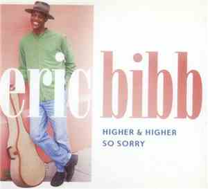 Eric Bibb - Higher & Higher / So Sorry