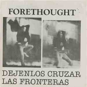 Forethought - Dejenlos Cruzar Las Fronteras