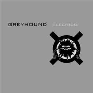 Greyhound - Electroiz