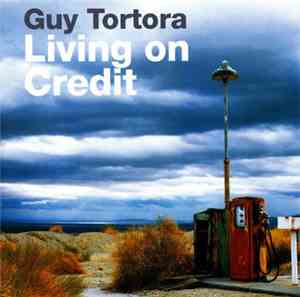 Guy Tortora  - Living On Credit