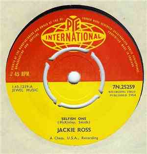 Jackie Ross - Selfish One / Everything But Love