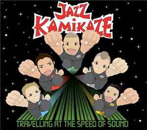 JazzKamikaze - Travelling At The Speed Of Sound