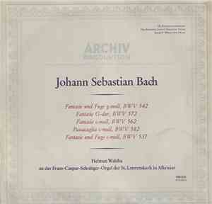 Johann Sebastian Bach, Helmut Walcha - Orgelwerke BWV 542, 572, 562, 582, 5 ...