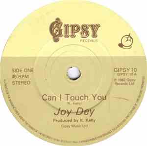 Joy Dey - Can I Touch You