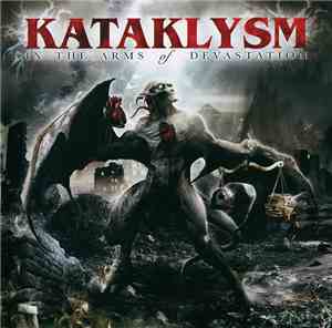 Kataklysm - In The Arms Of Devastation
