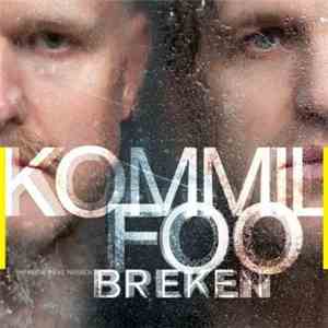 Kommil Foo - Breken