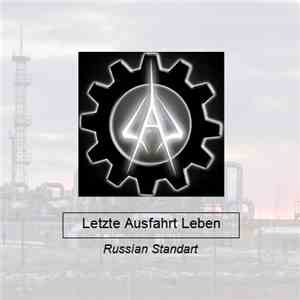 Letzte Ausfahrt Leben - Russian Standart