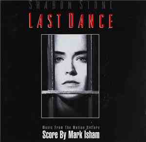 Mark Isham - Last Dance (Music From The Motion Picture)