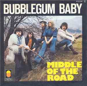 Middle Of The Road - Bubblegum Baby