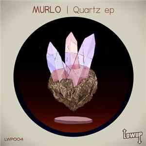 Murlo - Quartz EP