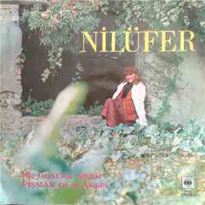 Nilüfer - Ne Olacak Simdi / Pisman Olacaksin