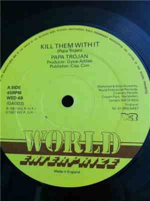 Papa Trojan - Kill Them With It