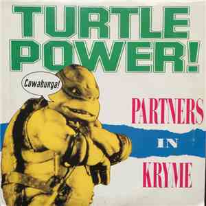 Partners In Kryme - Turtle Power