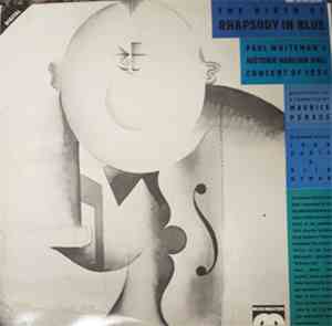 Paul Whiteman, Maurice Peress - The Birth Of Rhapsody In Blue (Paul Whitema ...