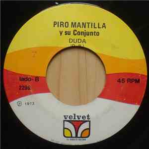 Piro Mantilla Y Su Conjunto - Mi Son General / Duda