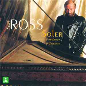 Scott Ross - Soler - Fandango, 9 Sonatas