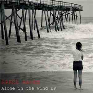 Space Raven - Alone In The Wind