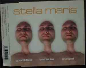 Stella Maris - Good Bloke, Bad Bloke And God