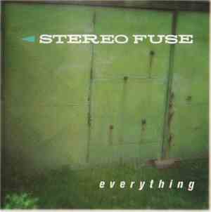 Stereo Fuse - Everything