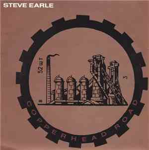 Steve Earle - Copperhead Road