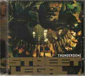 Street Legal - Thunderdome