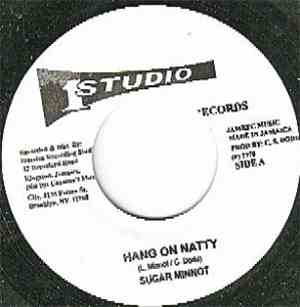 Sugar Minnot - Hang On Natty