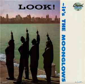 The Moonglows - Look! It's The Moonglows