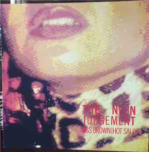 The Neon Judgement - Miss Brown / Hot Sally