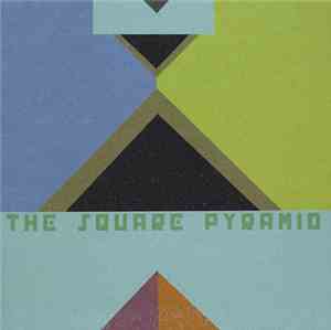 The Square Pyramid - The Square Pyramid