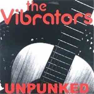 The Vibrators - Unpunked