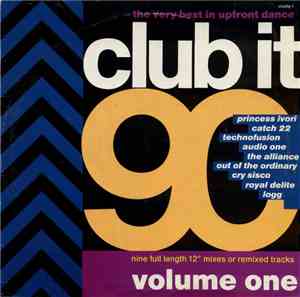 Various - Club It 90 - Volume One