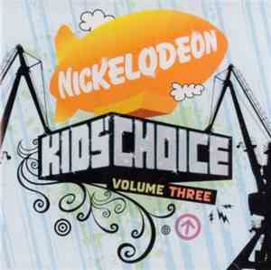 Various - Nickelodeon Kids' Choice Volume Three