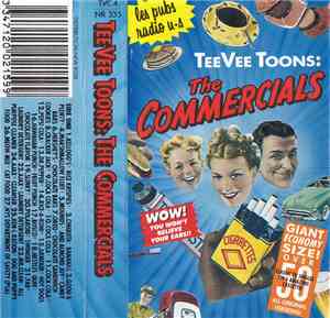 Various - TeeVee Toons: The Commercials (Les Pubs Radio U-S)