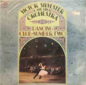 Victor Silvester And His Orchestra - Dancing Club - Number Two