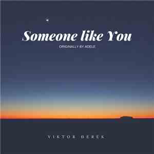 Viktor Đerek - Someone like You