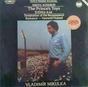 Vladimír Mikulka – Nikita Koshkin / Štěpán Rak - The Prince’s Toys / Tempta ...