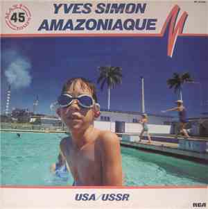 Yves Simon - Amazoniaque