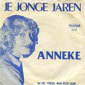 Anneke  - Je Jonge Jaren